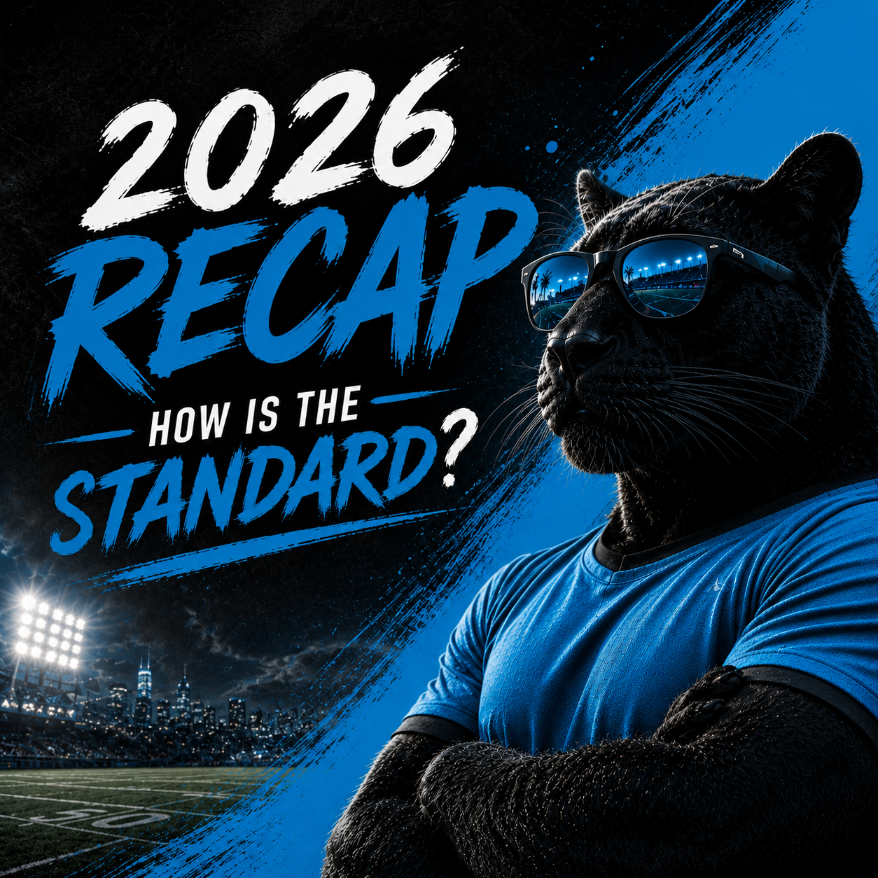 2026 RECAP – HOW IS THE STANDARD?